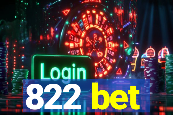 822 bet